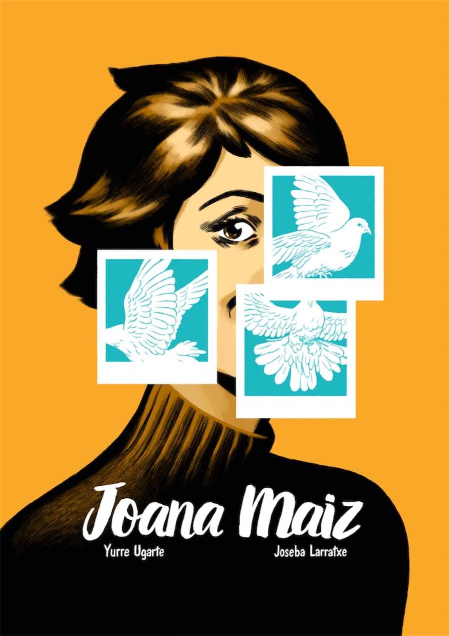 JOANA MAIZ | 9788412033373 | YURRE UGARTE - JOSEBA LARRATXE | Universal Cómics