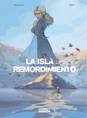 LA ISLA DEL REMORDIMIENTO | 9788412033359 | DIDIER QUELLA-GUYOT - SÉBASTIEN MORICE | Universal Cómics