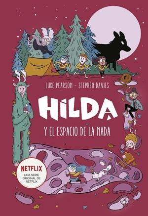HILDA Y EL ESPACIO DE LA NADA | 9788417773571 | LUKE PEARSON - STEPHEN DAVIES  | Universal Cómics