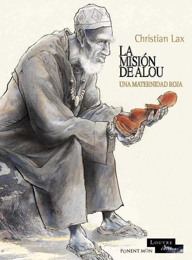 LA MISIÓN DE ALOU | 9788417318437 | CHRISTIAN LAX | Universal Cómics