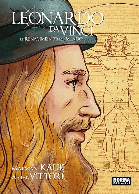 LEONARDO DA VINCI, EL RENACIMIENTO DEL MUNDO | 9788467939217 | MARWAN KAHIL - ARIEL VITTORI