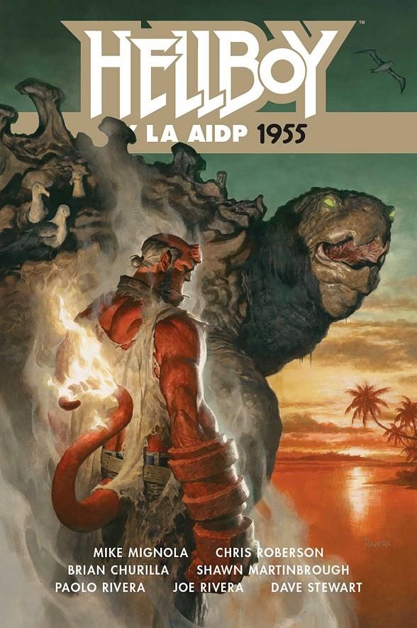 HELLBOY EDICIÓN EN CARTONÉ # 23 HELLBOY Y LA AIDP: 1955 | 9788467937480 | MIKE MIGNOLA - CHRIS ROBERSON - BRIAN CHURILLA - SHAWN MARTINBROUGH - PAOLO RIVERA - JOE RIVERA | Universal Cómics