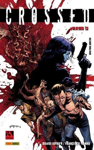 CROSSED # 12 MALAS TIERRAS PARTE 9 | 9788413341941 | DAVID LAPHAM - FRANCESCO MANNA | Universal Cómics