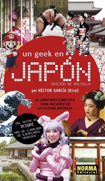 UN GEEK EN JAPÓN EDICIÓN DE BOLSILLO | 9788467939552 | HECTOR GARCIA