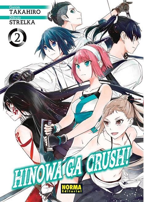 HINOWA GA CRUSH! # 02 | 9788467937183 | TAKAHIRO -  STRELKA | Universal Cómics