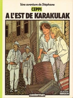 UNE AVENTURE DE STÉPHANE # 02 A L'EST DE KARAKULAK EDICIÓN EN FRANCÉS | 9782203335295 | DANIEL CEPPI | Universal Cómics