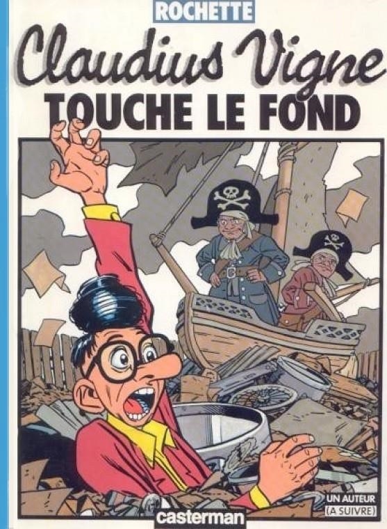 CLAUDIUS VIGNE TOUCHE LE FOND EDICIÓN EN FRANCÉS | 9782203335233 | JEAN-MARC ROCHETTE | Universal Cómics