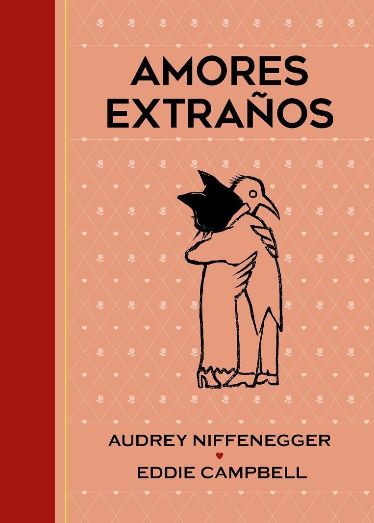 AMORES EXTRAÑOS | 9788417575151 | AUDREY NIFFENEGGER - EDDIE CAMPBELL | Universal Cómics