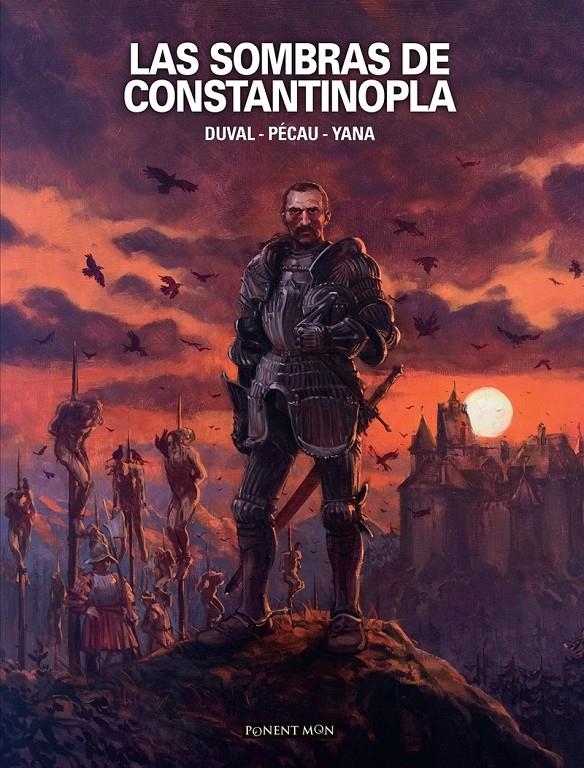 LAS SOMBRAS DE CONSTANTINOPLA | 9788417318512 | FRED DUVAL - JEAN-PIERRE PÉCAU - YANA - IGOR KORDEY | Universal Cómics