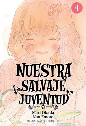 NUESTRA SALVAJE JUVENTUD # 04 | 9788417820527 | MARI OKADA - NAO EMOTO | Universal Cómics