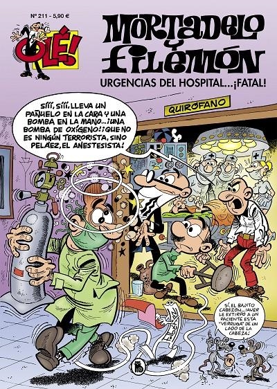 OLE MORTADELO # 211 URGENCIAS DEL HOSPITAL...¡FATAL! | 9788402423078 | FRANCISCO IBAÑEZ | Universal Cómics