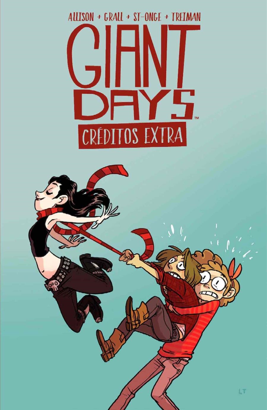 GIANT DAYS CRÉDITOS EXTRA | 9788417058494 | JOHN ALLISON - LISSA TREIMAN - CAANAN GRALL - JENN ST-ONCE | Universal Cómics