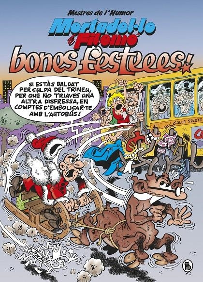 MESTRES DE L'HUMOR # 54 MORTADEL·LO I FILEMÓ, BONES FESTEEES!  | 9788402423054 | FRANCISCO IBÁÑEZ | Universal Cómics