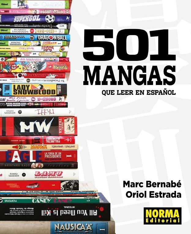 501 MANGAS QUE LEER EN ESPAÑOL | 9788467939408 | MARC BERNABÉ - ORIOL ESTRADA | Universal Cómics