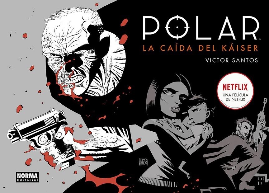 POLAR # 04 LA CAÍDA DEL KAISER | 9788467939293 | VICTOR SANTOS | Universal Cómics