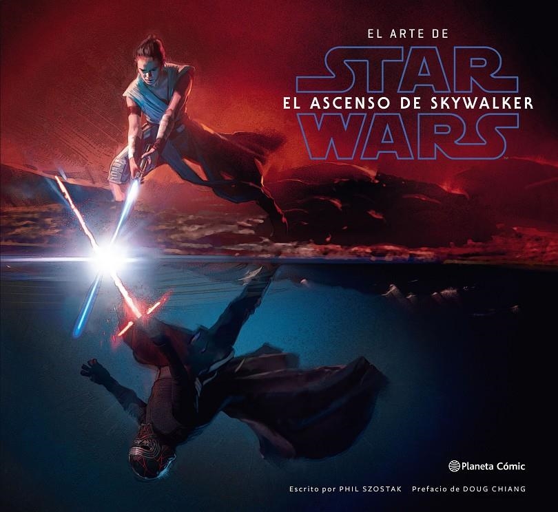 STAR WARS EL ARTE DE EL ASCENSO DE SKYWALKER | 9788491736844 | PHIL SZOSTAK