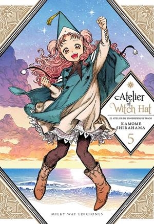 ATELIER OF WITCH HAT # 05 TERCERA EDICIÓN | 9788417820626 | KAMOME SHIRAHAMA