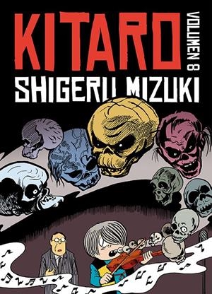 KITARO # 08 | 9788417575519 | SHIGERU MIZUKI