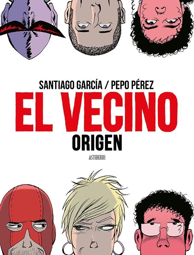 EL VECINO ORIGEN INTEGRAL | 9788417575670 | SANTIAGO GARCÍA - PEPO PÉREZ | Universal Cómics