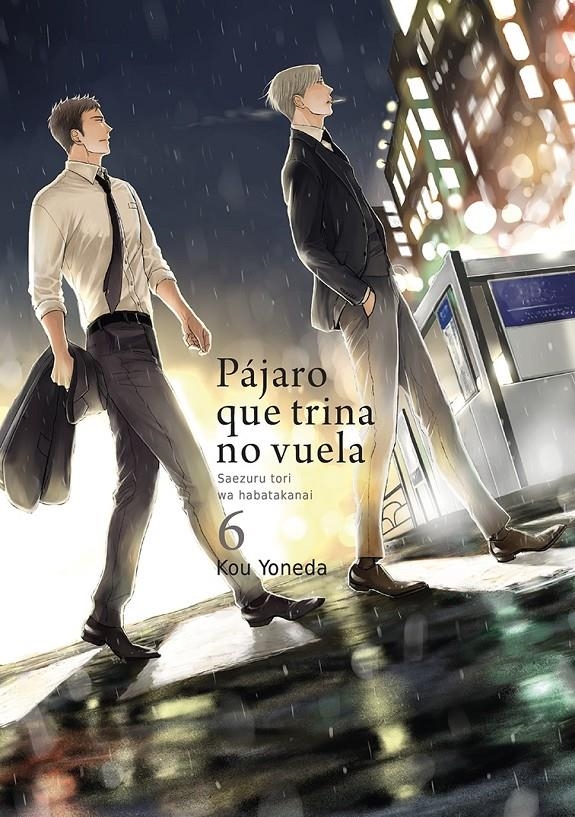 PÁJARO QUE TRINA NO VUELA # 06 | 9788416188871 | KOU YONEDA