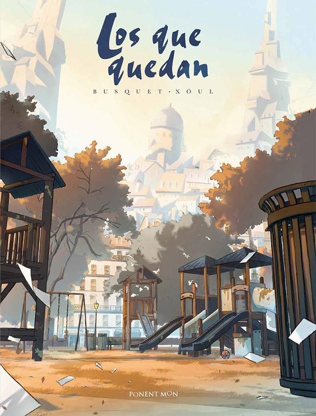 LOS QUE QUEDAN | 9788417318567 | ALEX XÖUL - JOSEP BUSQUET
