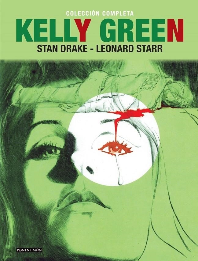 KELLY GREEN INTEGRAL | 9788417318536 | LEONARD STARR - STAN DRAKE | Universal Cómics