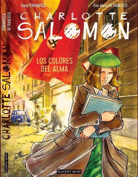 CHARLOTTE SALOMON | 9788417318666 | ILARIA FERRAMOSCA - GIAN MARCO DE FRANCISCO | Universal Cómics