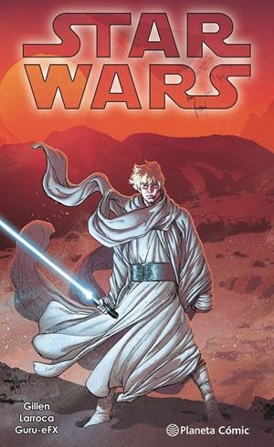 STAR WARS TOMO # 07 | 9788491743576 | SALVADOR LARROCA - KIERON GILLEN - GURU-EFX | Universal Cómics