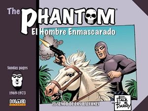 THE PHANTOM / EL HOMBRE ENMASCARADO TIRAS DOMINICALES # 03 1969-1973 EL SEÑOR DE LOS HALCONES | 9788417956318 | LEE FALK - SY BARRY | Universal Cómics