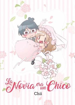 LA NOVIA ERA UN CHICO | 9788417058531 | CHII