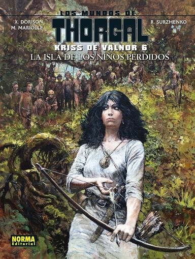 LOS MUNDOS DE THORGAL KRISS DE VALNOR # 06 LA ISLA DE LOS NIÑOS PERDIDOS | 9788467939866 | YVES SENTÉ - GIULIO DE VITA | Universal Cómics