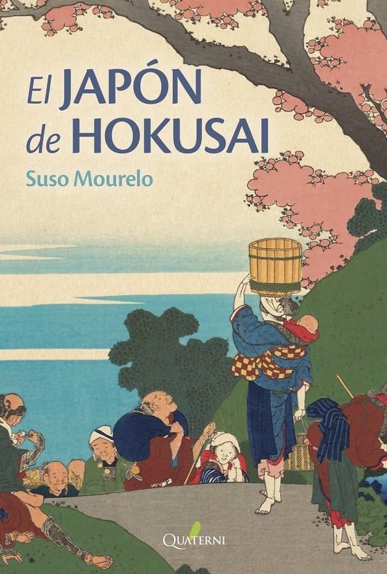 EL JAPÓN DE HOKUSAI | 9788412044621 | SUSO MOURELO | Universal Cómics