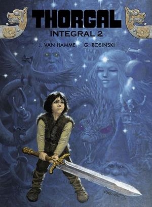 THORGAL INTEGRAL # 02 | 9788467940152 | GRZEGORZ ROSINSKI - JEAN VAN HAMME | Universal Cómics