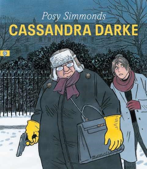 CASSANDRA DARKE NUEVA EDICIÓN | 9788416131525 | POSY SIMMONDS