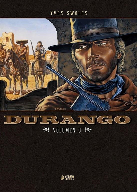 DURANGO INTEGRAL # 03 | 9788417957117 | YVES SWOLFS | Universal Cómics