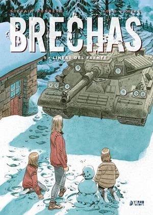 BRECHAS # 01 LÍNEAS DEL FRENTE | 9788417957155 | SYLVAIN RUNBERG - JOAN URGELL | Universal Cómics