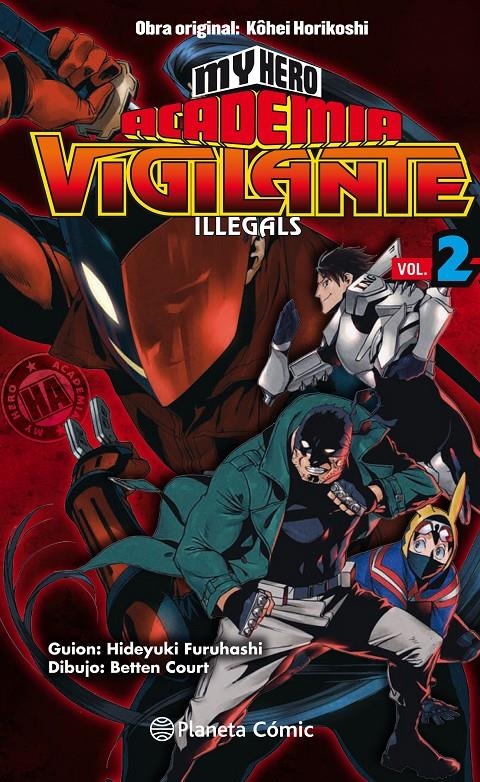 MY HERO ACADEMIA VIGILANTE ILLEGALS # 02 | 9788413411040 | KOHEI HORIKOSHI | Universal Cómics