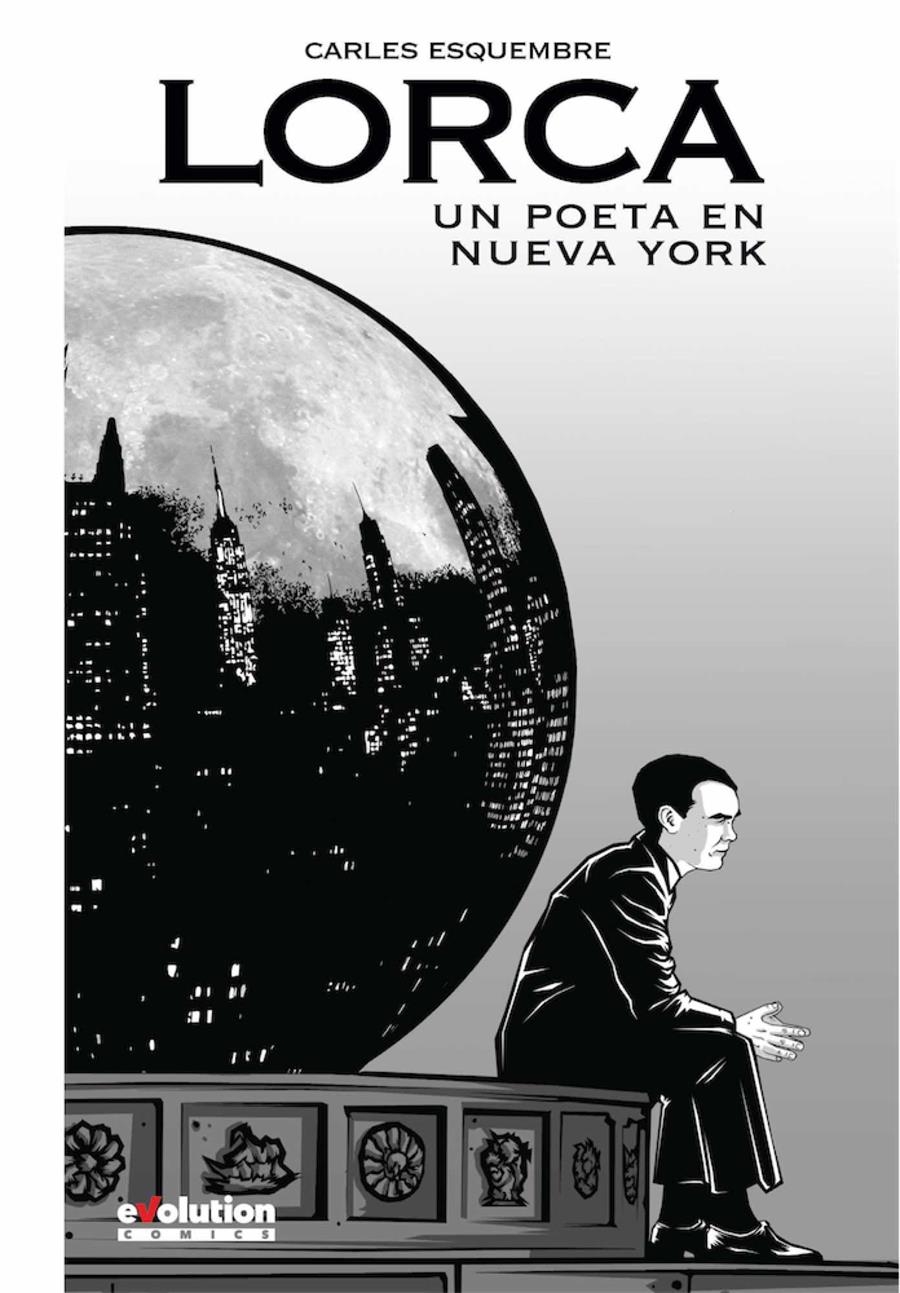 LORCA, UN POETA EN NUEVA YORK NUEVA EDICIÓN EN RÚSTICA | 9788413343884 | CARLES ESQUEMBRE | Universal Cómics