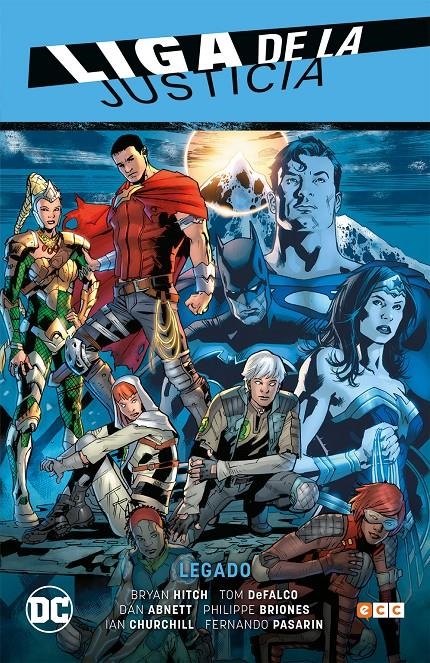 LIGA DE LA JUSTICIA SAGA RENACIMIENTO # 05 LEGADO | 9788418120046 | BRYAN HITCH - DAN ABNETT - IAN CHURCHILL - PHILIPEE BRIONES - TOM DEFALCO - TOM DERENICK | Universal Cómics