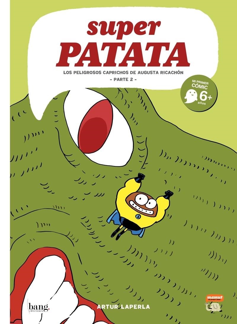 SUPER PATATA # 09 LOS PELIGROSOS CAPRICHOS DE AUGUSTA RICACHÓN PARTE 2 | 9788417178703 | ARTUR LAPERLA | Universal Cómics