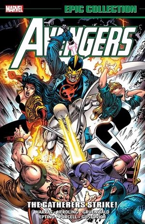 USA EPIC COLLECTION THE AVENGERS # 24 THE GATHERERS STRIKE! TP | 978130292063053999 | BOB HARRAS - MARK GRUENWALD -  ROY THOMAS - STEVE EPTING - GORDON PURCELL | Universal Cómics