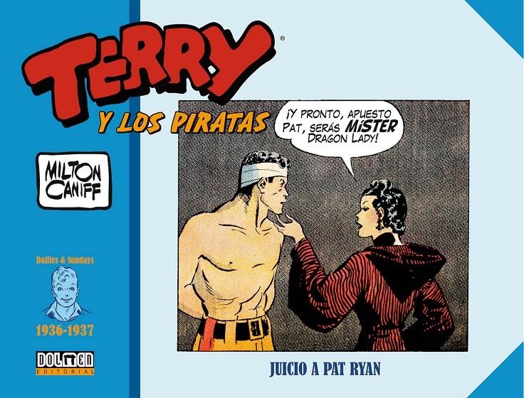 TERRY Y LOS PIRATAS 1936 - 1937 JUICIO A PAT RYAN | 9788417956455 | MILTON CANIFF | Universal Cómics