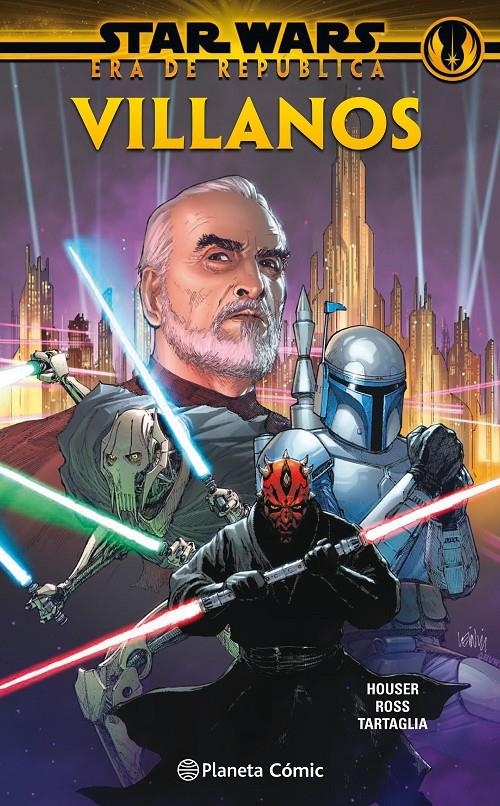 STAR WARS ERA DE LA REPÚBLICA, VILLANOS | 9788413411651 | JODI HOUSER - LUKE ROSS | Universal Cómics