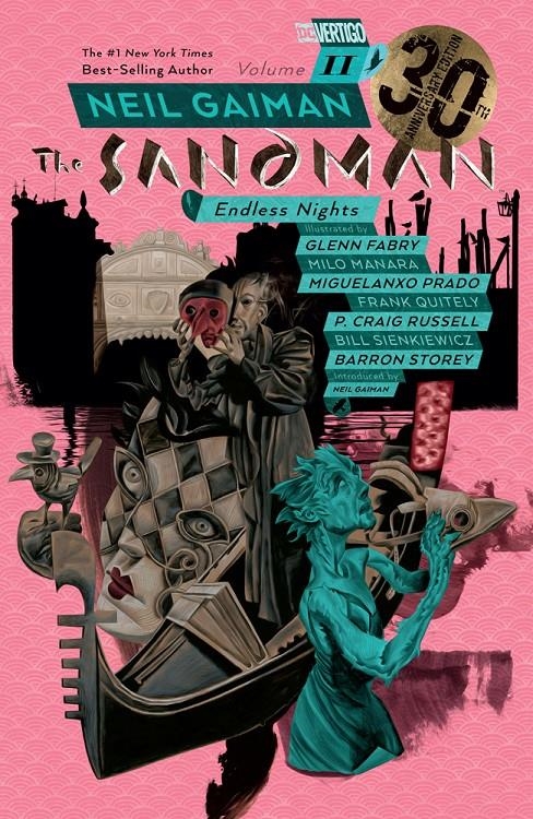 USA SANDMAN TP VOL 11 ENDLESS NIGHTS 30TH ANNIV ED | 978140129261451999 | NEIL GAIMAN - GLENN FABRY - MILO MANARA - MIGUELANXO PRADO - FRANK QUITELY - BILL SIENKIEWICZ | Universal Cómics