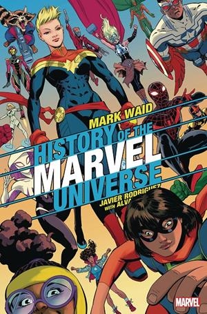 USA HISTORY OF THE MARVEL UNIVERSE # 06 | 9999900043716 | JAVIER RODRIGUEZ - ALVARO LOPEZ - MARK WAID | Universal Cómics