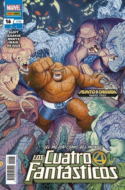 LOS 4 FANTÁSTICOS VOL 7 # 116 LOS 4 FANTÁSTICOS 16 | 977000554300000016 | MARK WAID - SEAN IZAAKSE - DAN SLOTT - MATTIA DE IULIS | Universal Cómics