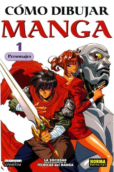 2aMA COMO DIBUJAR MANGA # 01 PERSONAJES | 9999900044614 | LA SOCIEDAD PARA EL ESTUDIO DE LAS TECNICAS DEL MANGA | Universal Cómics