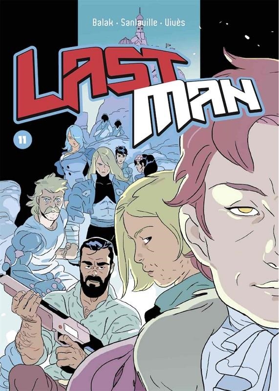 LAST MAN # 11 | 9788412089134 | BASTIEN VIVÈS - MICHAEL SANLAVILLE - IVES BALAK | Universal Cómics