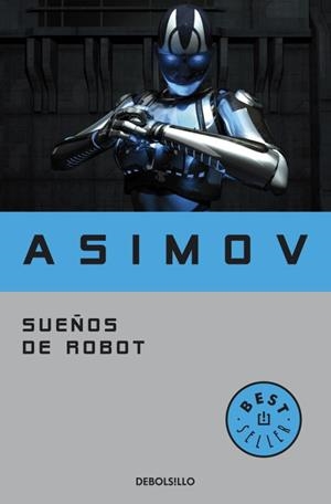 SUEÑOS DE ROBOT | 9788497931373 | ISAAC ASIMOV | Universal Cómics