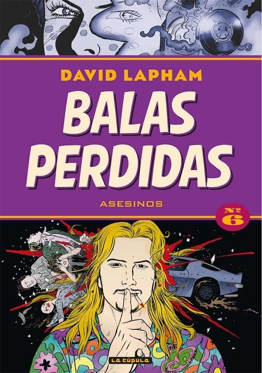 BALAS PERDIDAS TOMO # 06 ASESINO | 9788417442576 | DAVID LAPHAM | Universal Cómics